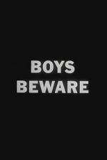 Watch Boys Beware 123movies