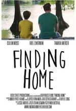 Watch Finding Home: A Feature Film for National Adoption Day 123movies