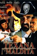 Watch La texana maldita 123movies