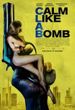 Watch Calm Like a Bomb 123movies
