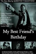 Watch My Best Friend's Birthday 123movies