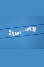 Watch Snake Preview 123movies