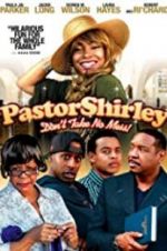 Watch Pastor Shirley 123movies
