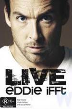Watch Eddie Ifft Live 123movies