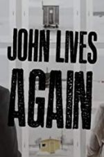 Watch John Lives Again 123movies