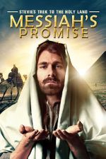 Watch Stevie\'s Trek to the Holy Land: Messiah\'s Promise (Short 2014) 123movies