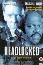 Watch Deadlocked 123movies