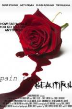 Watch Pain Is Beautiful 123movies