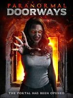 Watch Paranormal Doorways 123movies