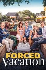 Watch Forced Vacation 123movies