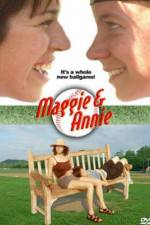 Watch Maggie and Annie 123movies