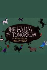 Watch The Farm of Tomorrow 123movies