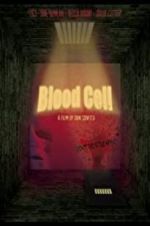 Watch Blood Cell 123movies