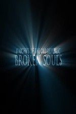 Watch Broken Souls 123movies