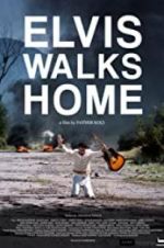 Watch Elvis Walks Home 123movies