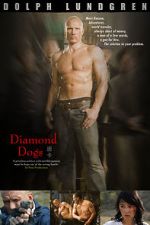Watch Diamond Dogs 123movies