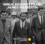 Watch Walk Against Fear: James Meredith 123movies