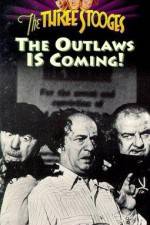 Watch The Outlaws Is Coming 123movies