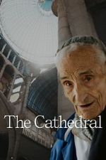 Watch The Cathedral 123movies