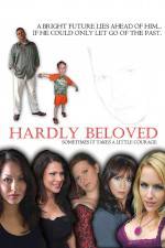 Watch Hardly Beloved 123movies