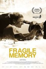 Watch Fragile memory 123movies