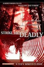Watch Strike Me Deadly 123movies
