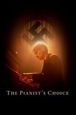 Watch The Pianist\'s Choice 123movies