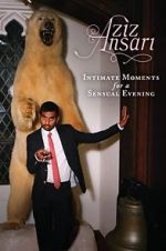 Watch Aziz Ansari: Intimate Moments for a Sensual Evening 123movies