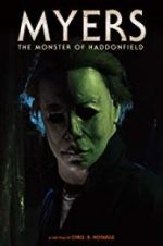 Watch Myers: The Monster of Haddonfield 123movies