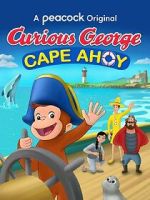 Watch Curious George: Cape Ahoy 123movies