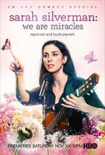 Watch Sarah Silverman: We Are Miracles 123movies