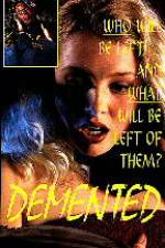 Watch Demented 123movies