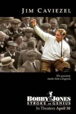 Watch Bobby Jones: Stroke of Genius 123movies