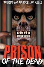 Watch Prison of the Dead 123movies