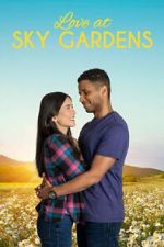 Watch Love at Sky Gardens 123movies