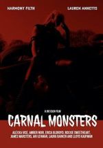 Watch Carnal Monsters 123movies