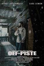 Watch Off Piste 123movies
