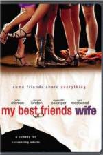 Watch My Best Friend's Wife 123movies
