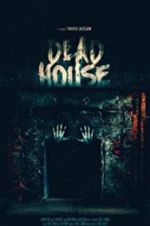 Watch Dead House 123movies