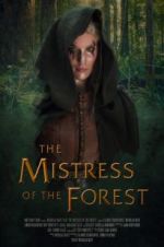 Watch The Mistress of the Forest 123movies