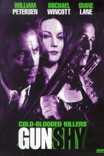 Watch Gunshy 123movies