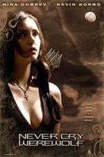 Watch Never Cry Werewolf 123movies