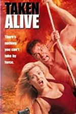 Watch Taken Alive 123movies