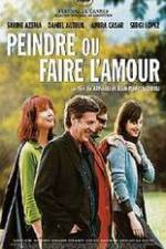 Watch Peindre ou faire l'amour 123movies