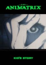 Watch The Animatrix: Kid's Story 123movies