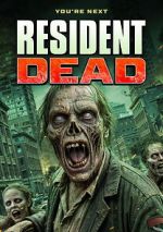 Watch Resident Dead 123movies