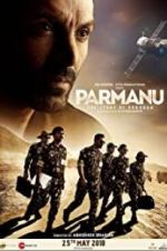 Watch Parmanu: The Story of Pokhran 123movies