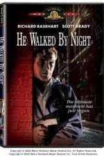 Watch He Walked by Night 123movies