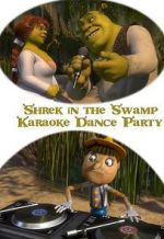 Watch Shrek in the Swamp Karaoke Dance Party 123movies