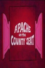 Watch Apache on the County Seat 123movies